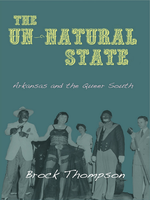 Title details for The Un-Natural State by Brock Thompson - Available